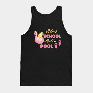 Adios School Hello Pool Funny Student or Teacher - Teacher Student Summer Sayings Flamingo - Summer Student Funny Teacher Tank Top